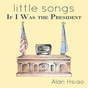 Little Songs: If I Was the President