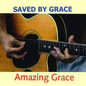 Saved By Grace: Amazing Grace
