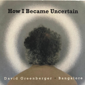 How I Became Uncertain