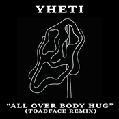 All Over Body Hug (Toadface Remix)