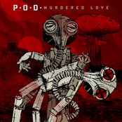 Murdered Love by P.o.d.