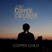 The Copper Children: Copper Child