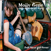 Molly Gene One Whoaman Band: Folk Blues and Booze