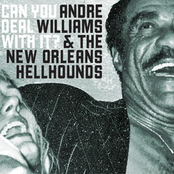 Hear Ya Dance by Andre Williams & The New Orleans Hellhounds