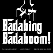 Badabing, Badaboom!