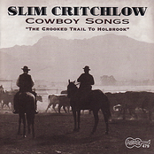 Cowboy Songs The Crooked Trail To Holbrook