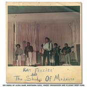 Ray Frazier & The Shades Of Madness