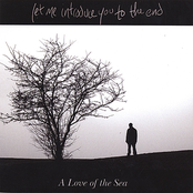 A Love Of The Sea by Let Me Introduce You To The End