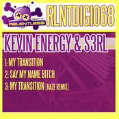 My Transition / Say My Name Bitch