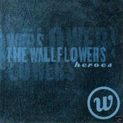 Heroes by The Wallflowers