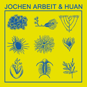 Jochen Arbeit & Huan