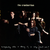 The Cranberries: Everybody Else Is Doing It, So Why Can't We?