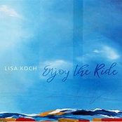 Lisa Koch: Enjoy the Ride