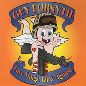 Guy Forsyth: Love Songs: For and Against