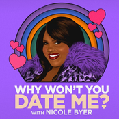 Nicole Byer: Why Won't You Date Me? with Nicole Byer