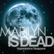 Interlude: Appearance Disappear by Marilyn Is Dead