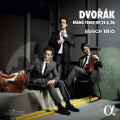 Busch Trio: Dvořák: Piano Trios Op. 21 & 26