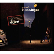 Yusuf Islam: Roadsinger (To Warm You Through The Night)