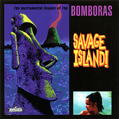 The Bomboras: Savage Island!