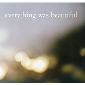 everything was beautiful