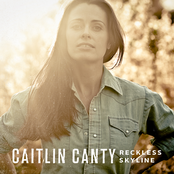 Caitlin Canty: Reckless Skyline