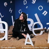 Carissa Johnson: A Hundred Restless Thoughts