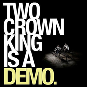 Two Crown King: IS A DEMO