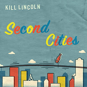 Kill Lincoln: Second Cities