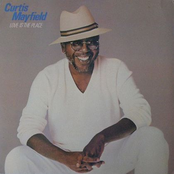 You Get All My Love by Curtis Mayfield