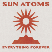 Sun Atoms: Everything Forever