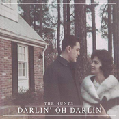 The Hunts: Darlin' Oh Darlin’