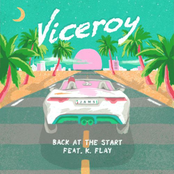 Viceroy: Back at the Start (feat. K. Flay)