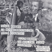 Your Enemy Is Not Surrounding Your Country, Your Enemy Is Ruling Your Country. Inside Front "Reunion Issue" Compilation