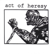 Act Of Heresy / Scathed