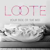 Loote: Your Side of the bed (remixes)