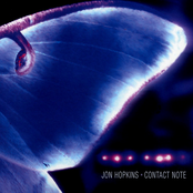 Contact Note by Jon Hopkins