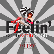 Totsy: Feelin Good Good Good