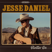 Jesse Daniel: Rollin' On