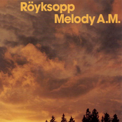 Royksopp: Melody AM