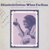 Elizabeth Cotten, Volume 3: When I'm Gone