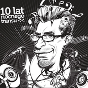 10 lat nocnego transu