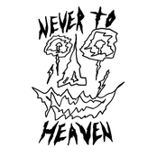 Never to Heaven