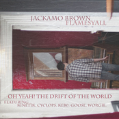 Oh Yeah! The Drift Of The World