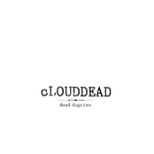 Dead Dogs Two (boards Of Canada Remix) by Clouddead