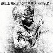 Black Metal Against Modern World