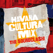 Havana Cultura Mix - The Soundclash!