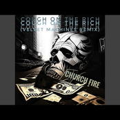 Church Fire: Cough on the Rich (Velvet Machines Remix)