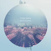 Tom Day & Monsoonsiren EP