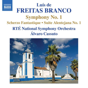 Freitas Branco: Orchestral Works, Vol. 1: Symphony No. 1 - Scherzo Fantasique - Suite Alentejana No. 1