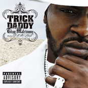 These Are The Daze by Trick Daddy